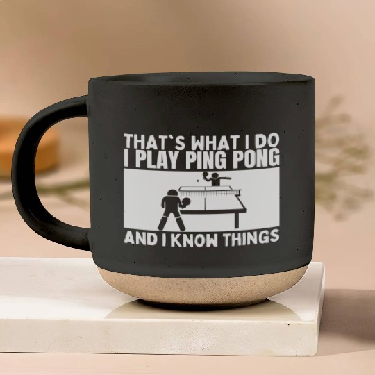 Ping Pong That's What I Do Funny Ping Pong Pottery Mugs