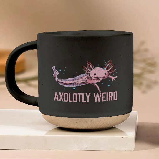 Axolotly Weird Axolotl Salamander Axolotl Pet Amph Pottery Mugs