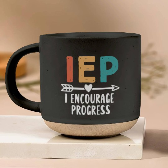 IEP I Encourage Progress Special Education Teacher Pottery Mugs