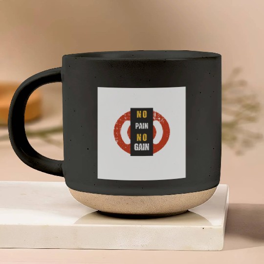 No Pain No Gain Pottery Mugs