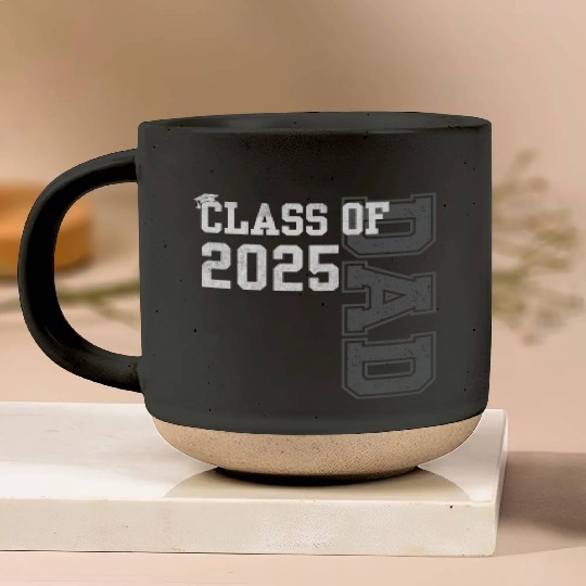 Senior Dad 2025 Proud Dad Of Class Of 2025 Senior Pottery Mugs