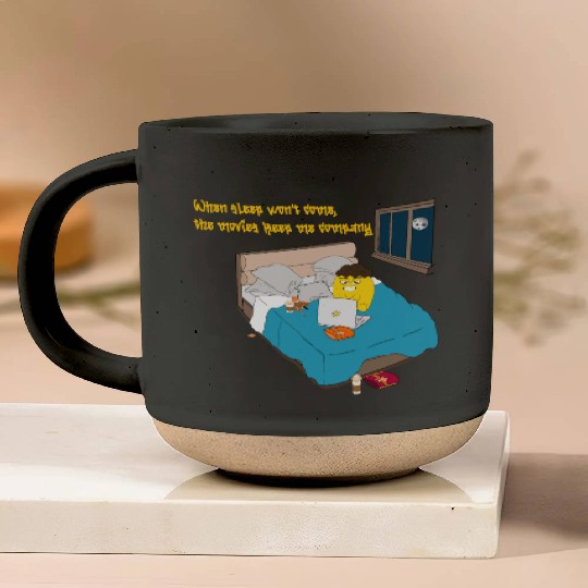 When sleep won t come the movies keep me company Pottery Mugs