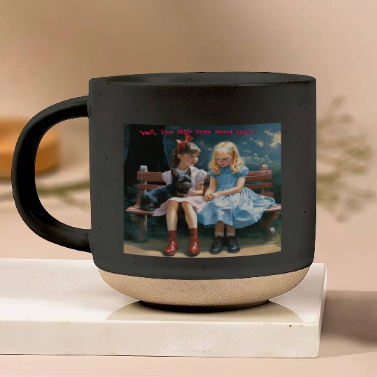 Dorothy and Alice hilarious Pottery Mugs