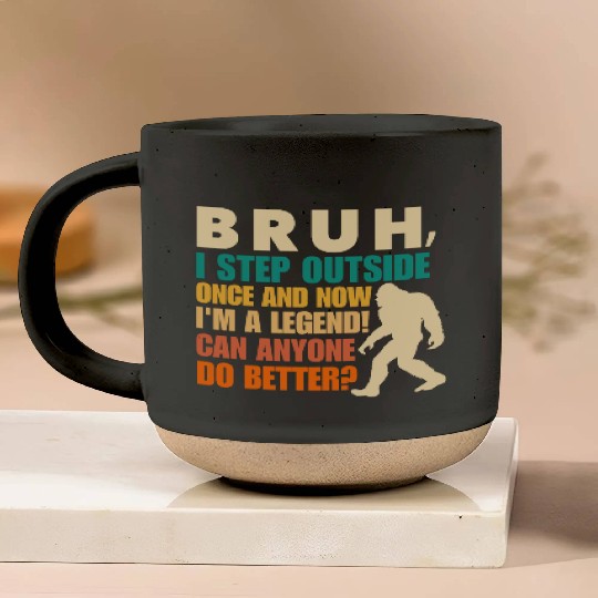 Funny Bigfoot Bruh Sasquatch Sarcastic Humor Pottery Mugs