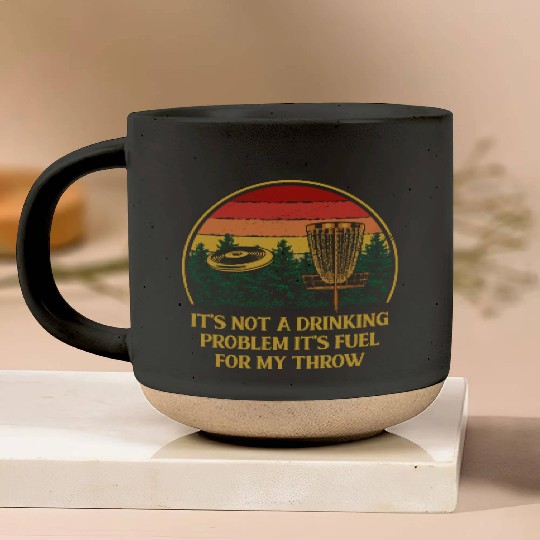 Its Fuel For My Throw Disc Golf Beer Lover Golfer Pottery Mugs