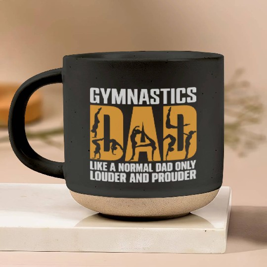 Only Louder & Proudere Dad Funny Gymnastics Dad Pottery Mugs