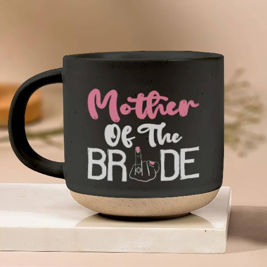 Bridal Party Mom Bachelorette Party Mother Of The Pottery Mugs