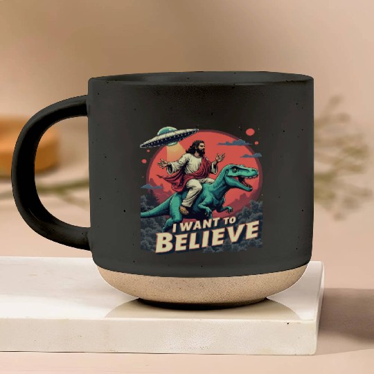Jesus Riding a Dinosaur with UFO - I Want to Belie Pottery Mugs