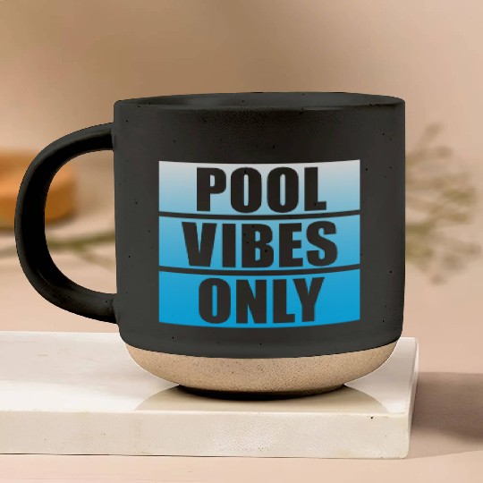 Pool Vibes Only Funny Swimming Pool Swim Team Pottery Mugs
