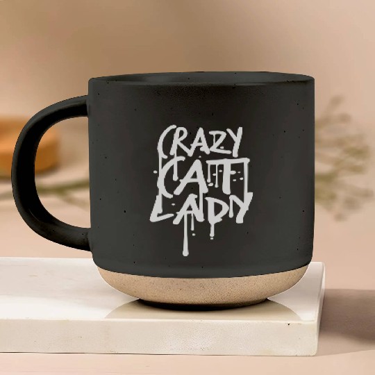 Crazy Cat Lady Text Love Saying Quote Weird Woman Pottery Mugs