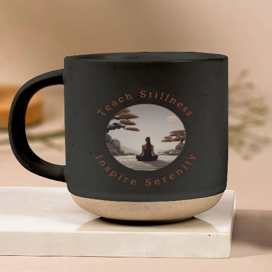 Teach Stillness Inspire Serenity Meditation Yoga Pottery Mugs