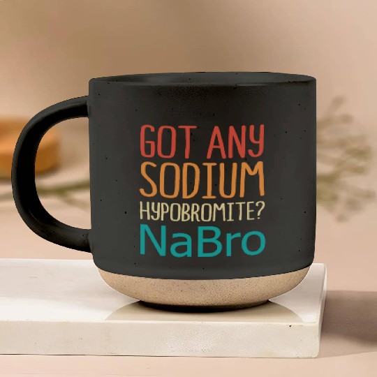 Retro Organic Chemistry Got Any Sodium Hypobromite Pottery Mugs