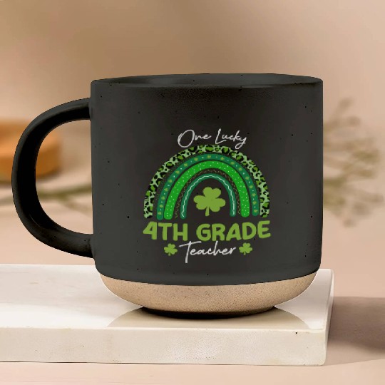 One Lucky 4th Grade Teacher St Patrick's day Pottery Mugs