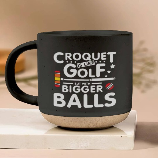 Croquet is like golf but with bigger balls Pottery Mugs