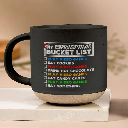 Christmas Bucket List Video Games Xmas Gamer Pottery Mugs