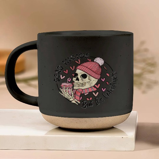 Dead Inside But It s Valentine Pottery Mugs