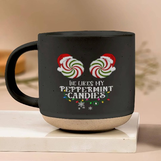 He Likes my Peppermint candies couples Xmas Pottery Mugs