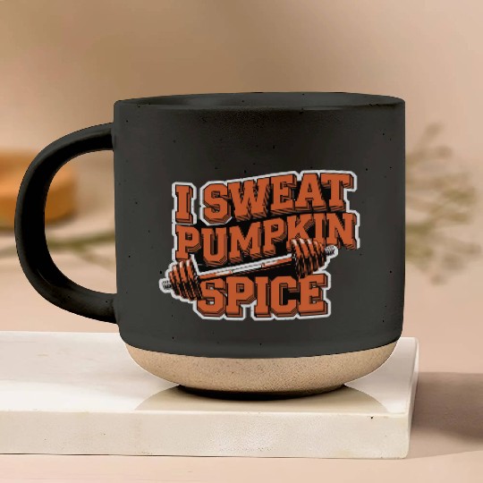 I Sweat Pumpkin Spice 5 Pottery Mugs