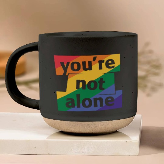 You are Not Alone Rainbow Pottery Mugs