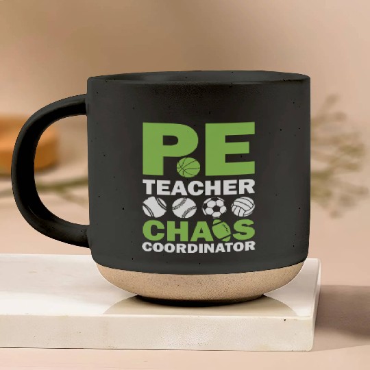 PE teacher chaos coordinator Pottery Mugs