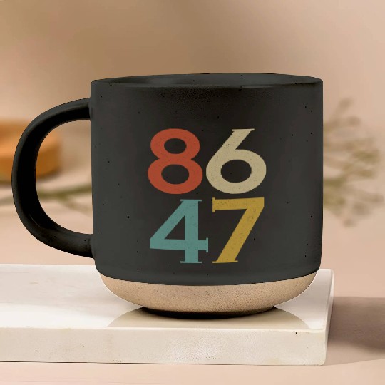 8647 Anti Trump Retro Vintage, 86 47 Pottery Mugs