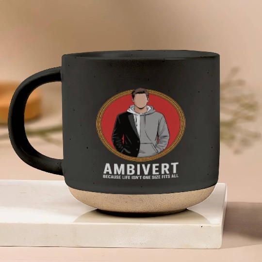 Ambivert Because Life Isn’t One Size Fits All Pottery Mugs