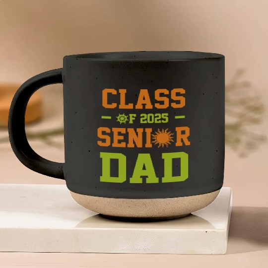 dad graduation class of 2025 senior father Pottery Mugs