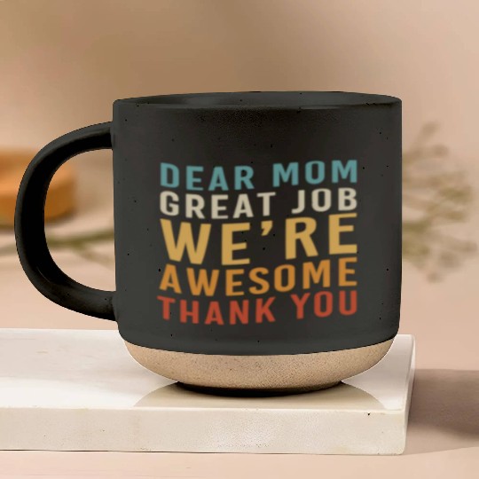 Single Mom Mothers Day Single Parent Pottery Mugs
