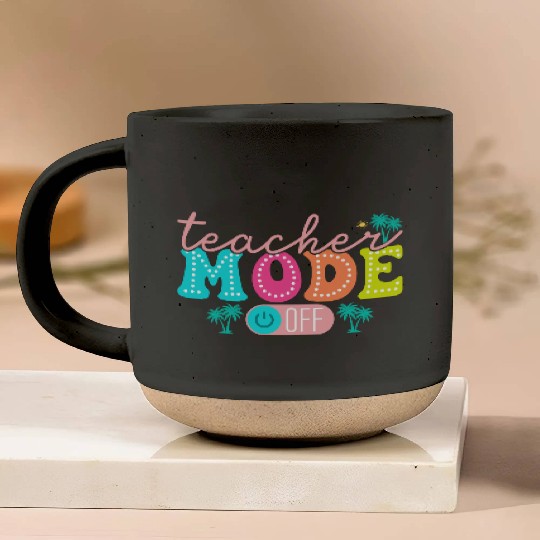 Teacher Mode Off Class Dismissed Teacher Off Du Pottery Mugs