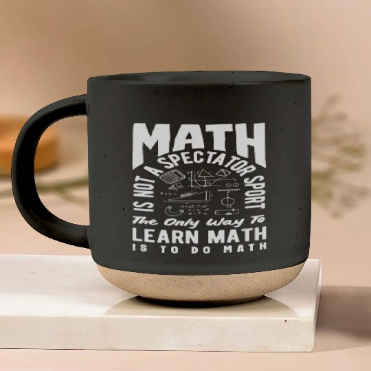 Math Teacher Is Not A Spectator Sport Learn Pottery Mugs