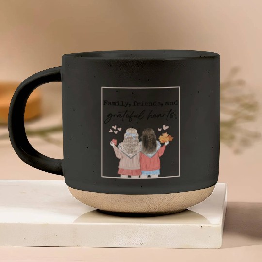 Family, friends, and grateful hearts Pottery Mugs