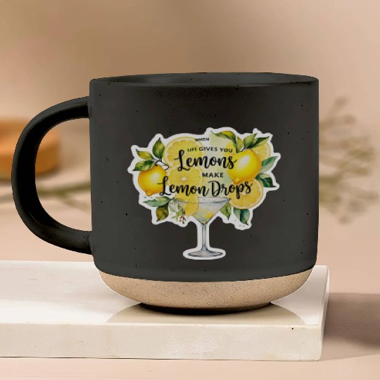 When life gives you make lemon drops martini Pottery Mugs
