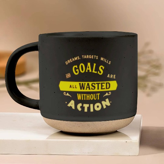 Inspirational Quote on Goals and Action Pottery Mugs