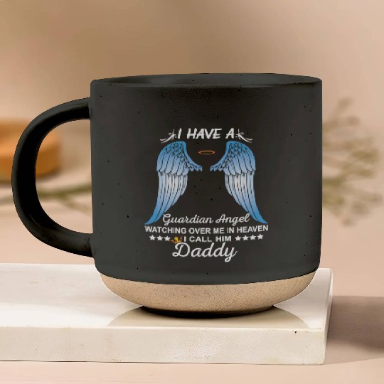 My Daddy Is My Guardian Angel Pottery Mugs