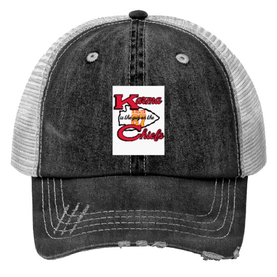 Karma is the Guy on the Chiefs taylorr Swift Travis Kelce Print Trucker Hats