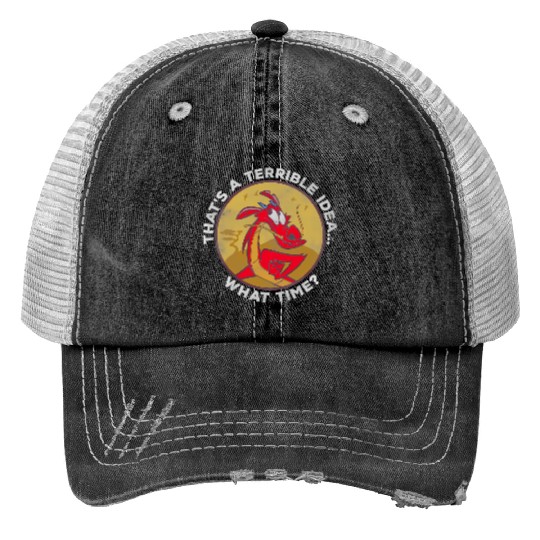 Disney Mulan Mushu That's A Terrible Idea What Time Retro Print Trucker Hats