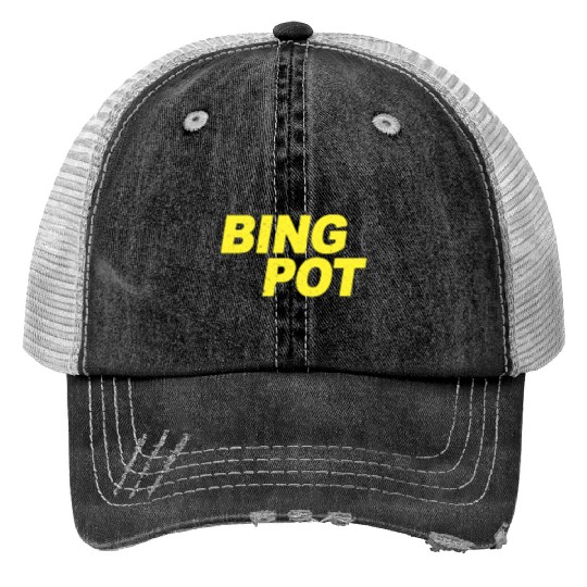 Bing Pot Brooklyn Nine Nine Brooklyn 99 Quotes Print Trucker Hats