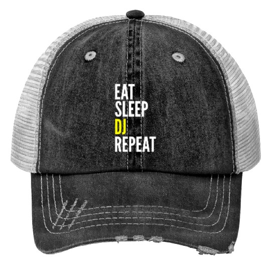 DJ Funny Gift - Eat Sleep DJ Repeat Print Trucker Hats