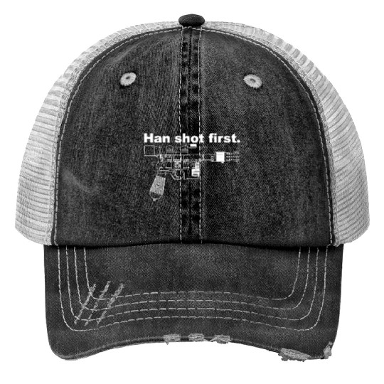 Han shot first Print Trucker Hats