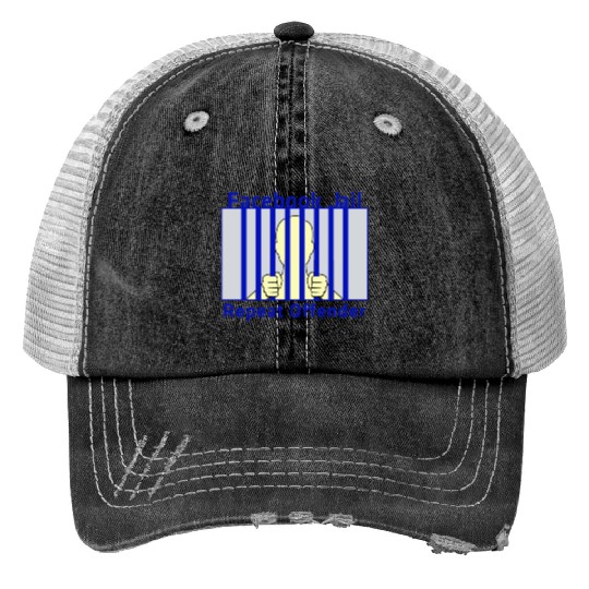 Facebook Jail Repeat offender Print Trucker Hats