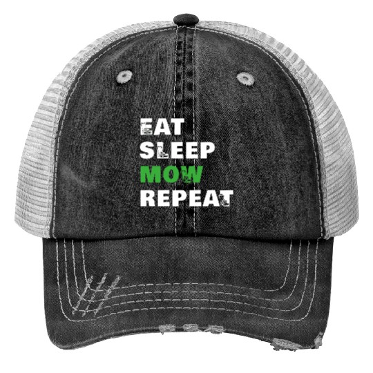 Eat Sleep Mow Repeat Funny Lawn Mowing Gardener Mo Print Trucker Hats