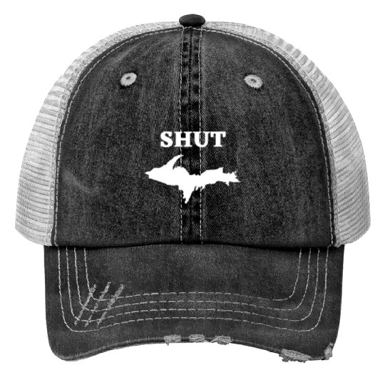 Shut U.P., Upper Peninsula of Michigan Yooper 906 Print Trucker Hats