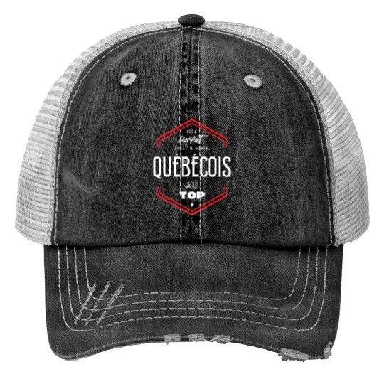 Québécois parfait et au top Print Trucker Hats