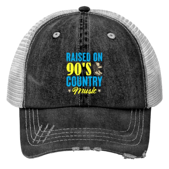 Raised On 90's Country Music Cowboy Cowgirl Print Trucker Hats