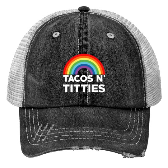 Tacos and Titties Funny LGBT Gay Pride Gifts LGBTQ Print Trucker Hats