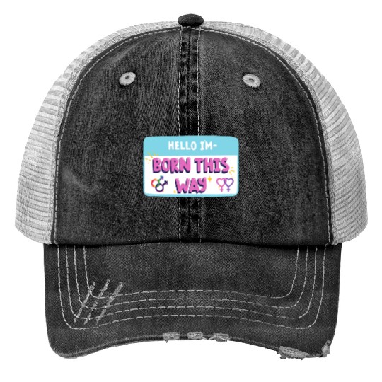 born this way transgender pride Print Trucker Hats