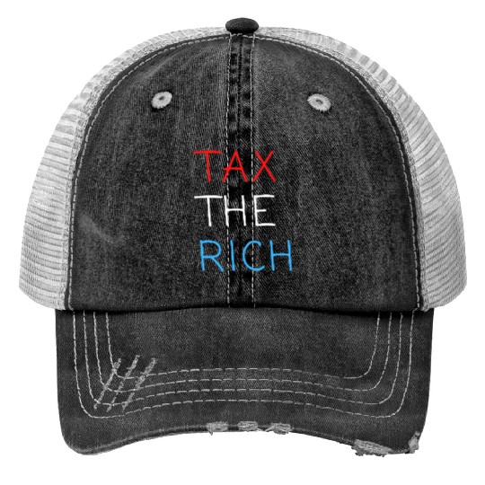 TAX THE RICH (Red, White and Blue letters) Print Trucker Hats