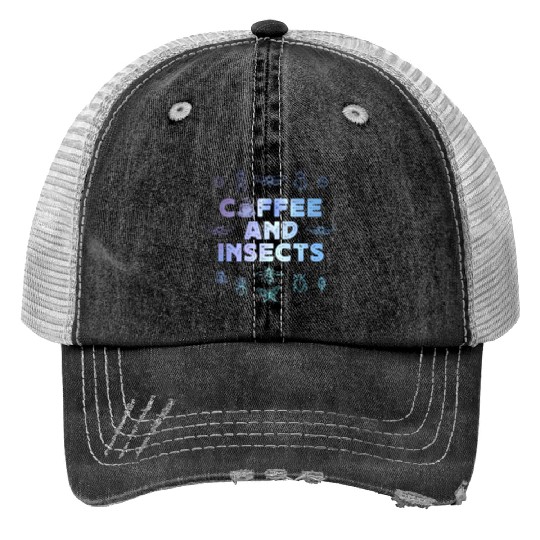 Entomology Insect Coffee Lover Bugs Print Trucker Hats