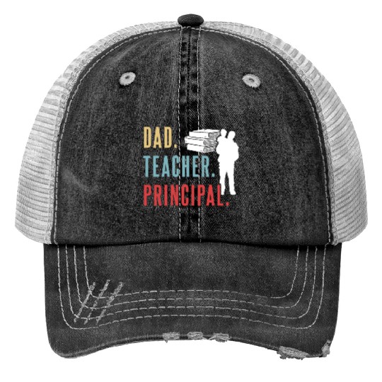 Dad Teacher Principal Homeschool Homeschooling Print Trucker Hats