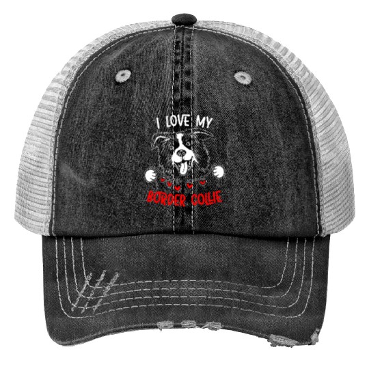 I Love My Border Collie Dog Lover Puppy Paw Love Print Trucker Hats